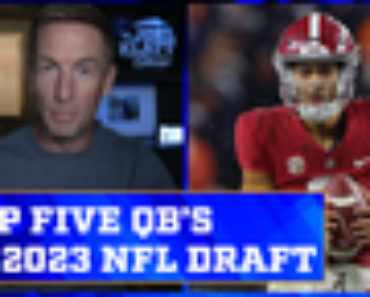 Bryce Young & C.J. Stroud among Joel Klatt’s top 5 QBs in the 2023 NFL Draft | Joel Klatt Show